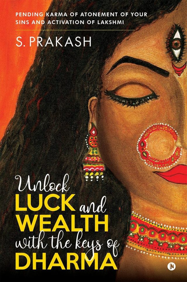Unlock Luck and Wealth with the Keys of Dharma - Pending Karma of Atonement of Your Sins and Activation of Lakshmi - S Prakash - Stumbit Astrology