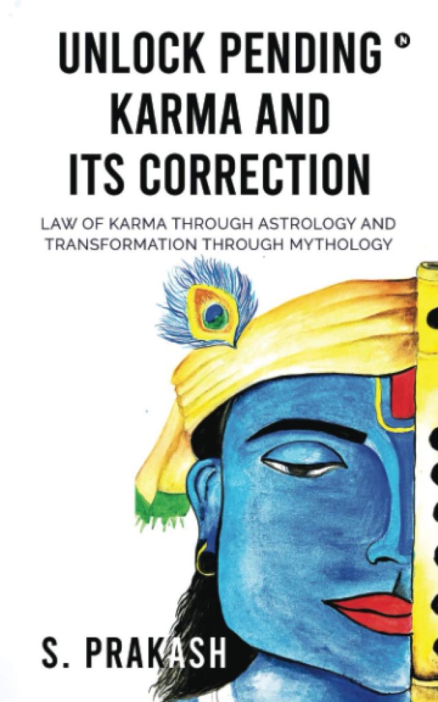 Unlock Pending Karma and Its Correction - Law of Karma through Astrology and Transformation through Mythology - Stumbit Astrology